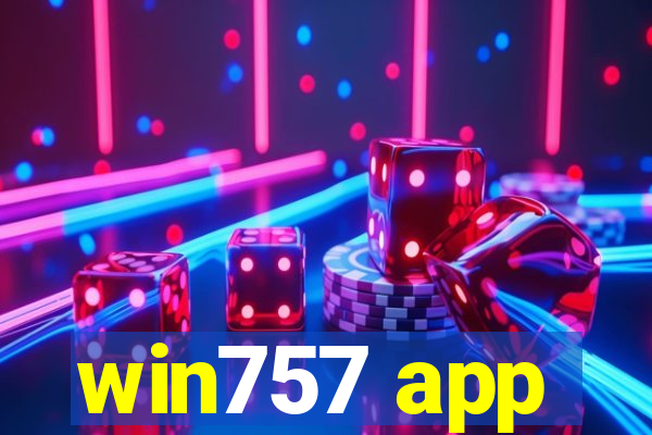win757 app